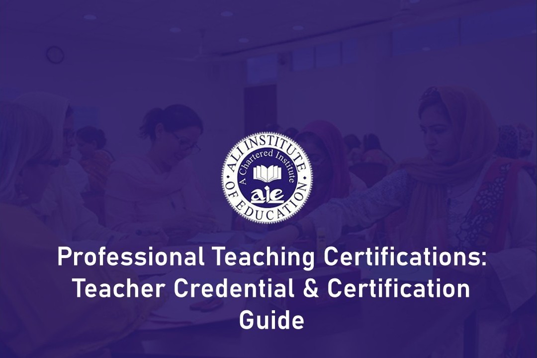 Professional Teaching Certifications